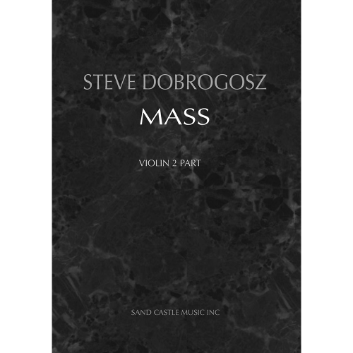 STEVE DOBROGOSZ (스티브 도브로고츠) Mass - Violin 2 (파트보)