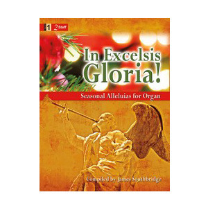 In Excelsis Gloria!