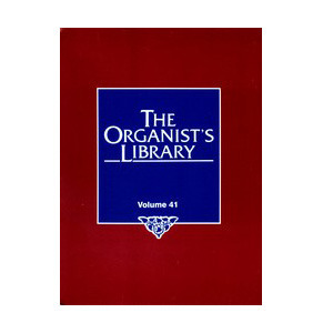 The Organist&#039;s Library, Vol. 41